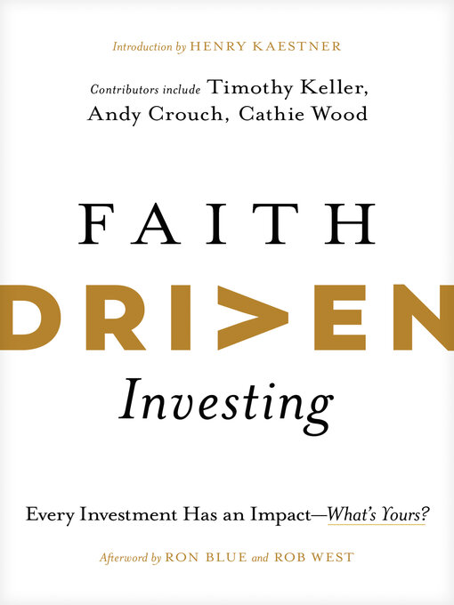 Title details for Faith Driven Investing by Henry Kaestner - Available